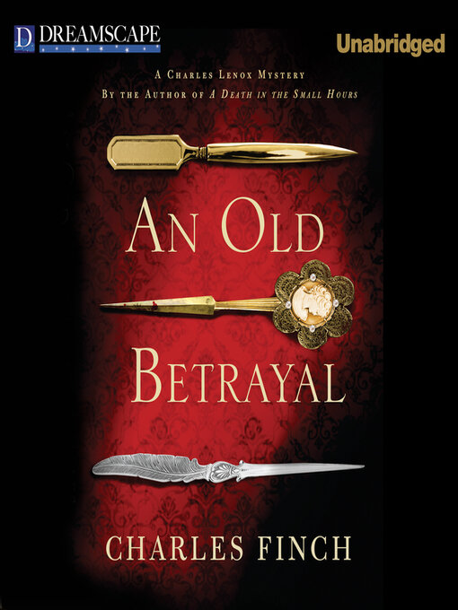 Title details for An Old Betrayal by Charles Finch - Wait list